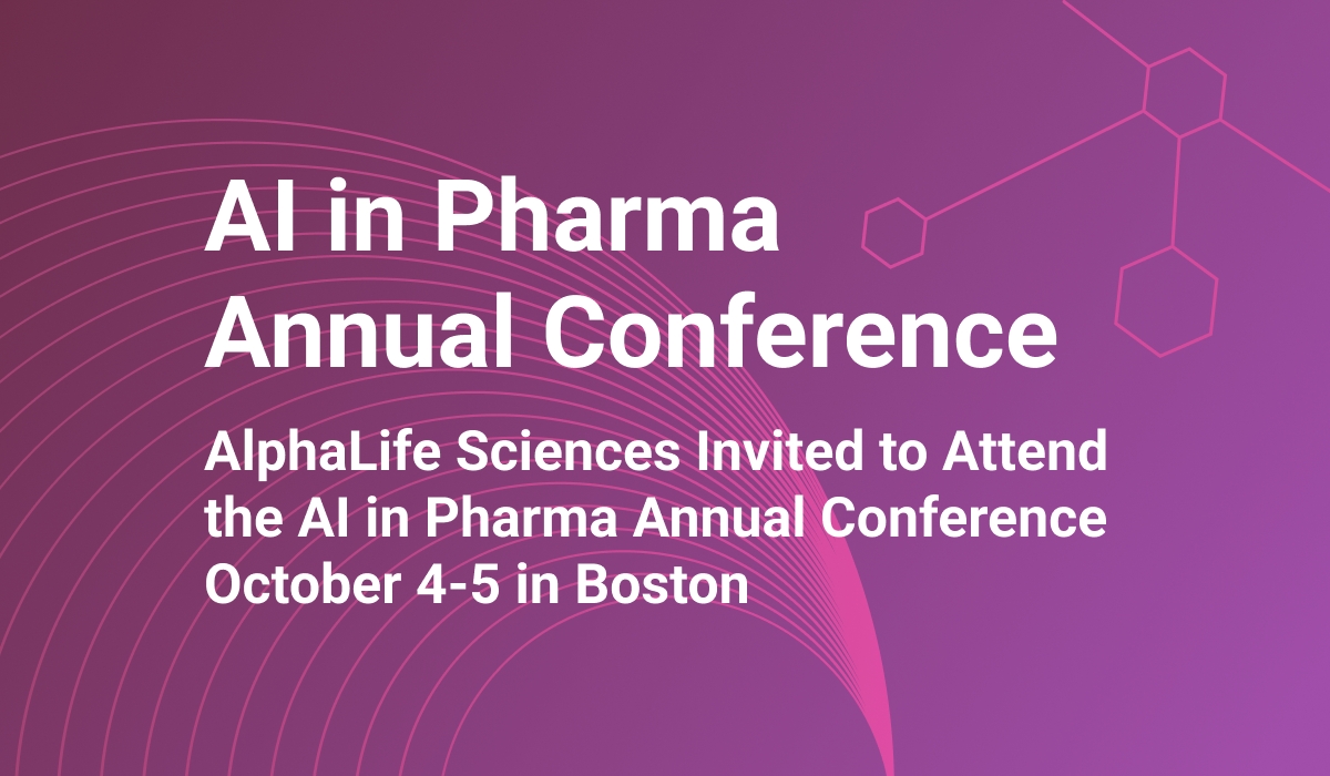 AlphaLife Sciences Invited to Attend the AI in Pharma Annual Conference | October 4-5 in Boston